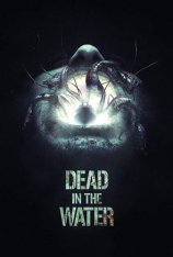 Смерть на воде / Dead in the Water (2018) WEBRip 720p | L1