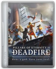 Pillars of Eternity II: Deadfire [v 4.1.2.0047 + DLCs] (2018) PC | RePack от =nemos=