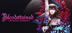 Bloodstained - Ritual of the Night  PC  [v 1.05 + DLC]  (2019)