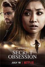 Тайная одержимость / Secret Obsession (2019) WEB-DLRip-AVC от ExKinoRay | D