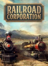 Railroad Corporation [v 1.1.8526] (2019) PC | RePack от FitGirl