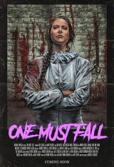 Один падёт / One Must Fall (2018) WEB-DLRip