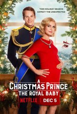 Рождественский принц: Королевский ребёнок / A Christmas Prince: The Royal Baby (2019) WEB-DL 1080p | Пифагор