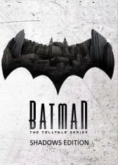 Batman The Telltale Series - Shadows Edition (2019) PC | Лицензия