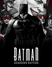 Batman: The Telltale Series (Первый сезон) - Shadows Edition (2016-2019) PC | RePack от FitGirl
