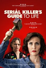 Путеводитель по жизни от серийного убийцы / A Serial Killer's Guide to Life (2019) WEB-DL 1080p | LakeFilms