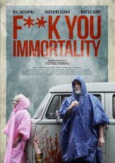 Нафиг твоё бессмертие (Пофиг на бессмертие) / Fuck You Immortality (Cant Kill This) (2019) WEB-DL 720p