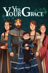 Yes, Your Grace [v 1.0.11] (2020) PC | Лицензия GOG