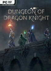 Dungeon Of Dragon Knight [v 1.0151] (2019) PC | RePack от SpaceX