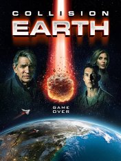 Столкновение с Землей /  Collision Earth (2020) WEB-DL 720p