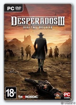 Desperados III (2020) [Ru/Multi] (1.1.18.r34331.F/dlc) Repack Other s [Digital Deluxe Edition]