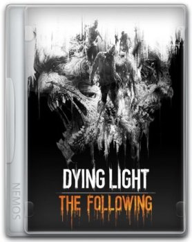 Dying Light: The Following - Enhanced Edition [v 1.30.0 + DLCs] (2016) PC | Steam-Rip от =nemos=