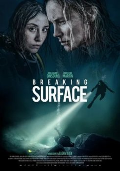 Ломая поверхность / Breaking Surface (2020) WEB-DLRip от Portablius | L1