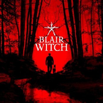 Blair Witch [v 1.04] (2019) PC | Repack от xatab