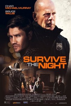 Дожить до утра / Survive the Night (2020) HDRip от Portablius | Театральная версия | iTunes