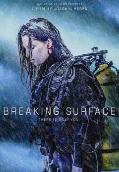 Ломая поверхность / Breaking Surface (2020) WEB-DLRip-AVC от MediaBit | L, L1
