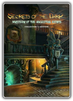 Темные тайны 3: Проклятие родового имения / Secrets of the Dark 3: Mystery of the Ancestral Estate (2013) PC