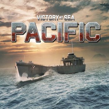 Victory At Sea Pacific [v 1.7.2] (2018) PC | RePack от xatab