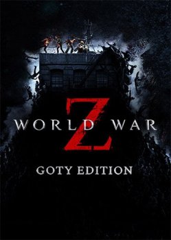 World War Z: Game of the Year Edition [v 1.70/1.20 TU + DLCs] (2019) PC | RePack от FitGirl