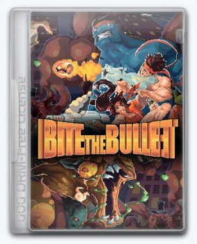 Bite the Bullet (2020) [Ru/Multi]