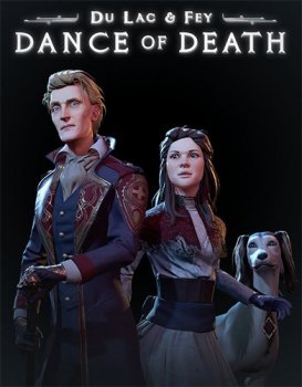 Dance of Death: Du Lac & Fey: Directors Cut - Deluxe Edition (2019) PC | RePack от FitGirl