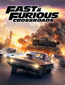 Fast & Furious Crossroads (2020) PC | RePack от FitGirl