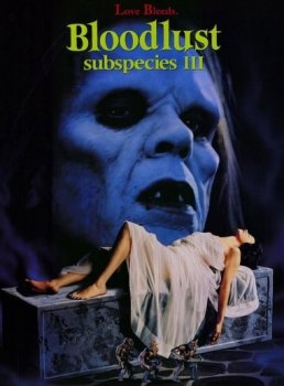 Подвиды 3: Жажда крови / Bloodlust: Subspecies III (1994) BDRip 1080p | A