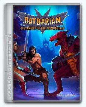 Batbarian: Testament of the Primordials (2020) [Ru/Multi] (1.1.2) License GOG