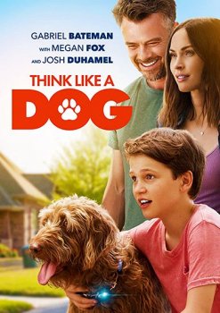 Думай как собака / Think Like a Dog (2020) HDRip от Portablius | iTunes