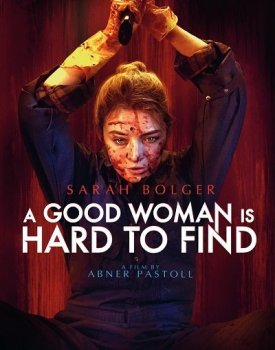 Хорошую женщину найти тяжело / A Good Woman Is Hard to Find (2019) HDRip от MediaBit | L