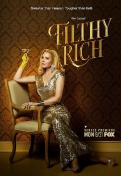 Неприлично богатые / Filthy Rich [01х01-05 из 10] (2020) WEBRip | IdeaFilm