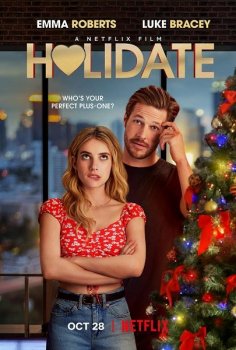 Пара на праздники / Holidate (2020) WEB-DL 1080p | Netflix