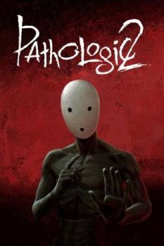 Pathologic 2 (Мор Утопия)