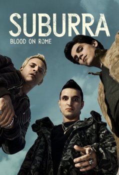 Субура / Suburra: Blood on Rome [03x01 из 06] (2020) WEBRip 1080p от Kerob | L2