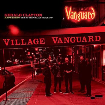 Gerald Clayton - Happening: Live At The Village Vanguard (2020) FLAC