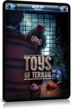 Кошмарные игрушки / Toys of Terror (2020) WEB-DL 1080p | A