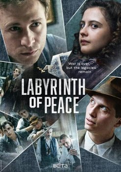 Лабиринт мира / Frieden / Labyrinth of Peace [S01] (2020) WEBRip 720p от Kerob | L