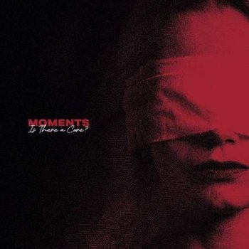 Moments - Is There a Cure? (2020) MP3