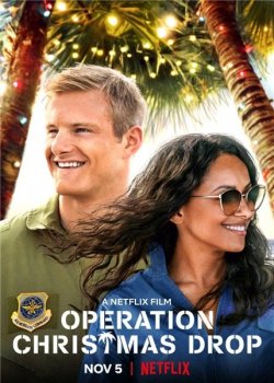 Подарки с неба / Операция Рождество / Operation Christmas Drop (2020) WEB-DLRip-AVC от MediaBit | P | NewStudio