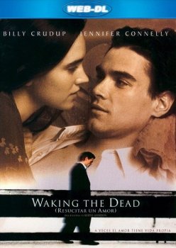 Пробуждая мертвецов / Waking the Dead (2000) WEB-DLRip-AVC | P