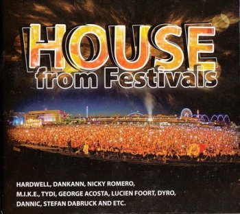 VA - House From Festivals [3CD] (2012) FLAC