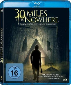 30 миль из ниоткуда / 30 Miles from Nowhere (2018) BDRip от MegaPeer | HDRezka Studio