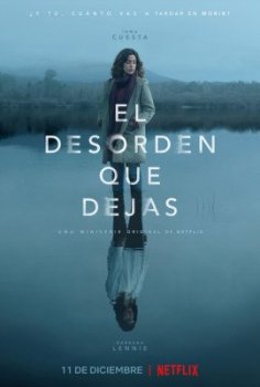 Беспорядок после тебя / El desorden que dejas / The Mess You Leave Behind [S01] (2020) WEBRip | Gears Media