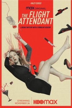 Бортпроводница / The Flight Attendant [S01] (2020) WEB-DL 1080p | NewStudio, Jaskier, LostFilm, AlexFilm, TVShows