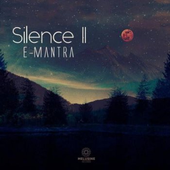 E-Mantra - Silence 2 (2020) MP3