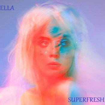 ELLA - Superfresh (2020) MP3