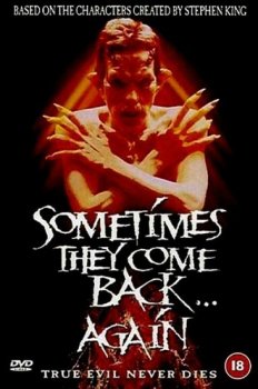 Иногда они возвращаются снова / Sometimes They Come Back... Again (1996) WEB-DL 1080p | P, A