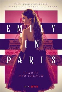 Эмили в Париже / Emily in Paris [01x01-07 из 10] (2020) WEB-DLRip | LostFilm