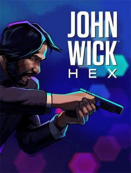 John Wick Hex [v 1.3] (2019) PC | RePack от FitGirl
