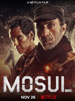 Мосул / Mosul (2019) WEB-DLRip-AVC | P